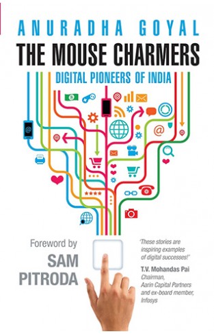 The Mouse Charmers - Digital Pioneers of India